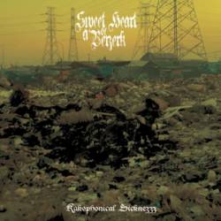 Sweet Heart Of A Berzerk : Kakophonical Sicknezzz